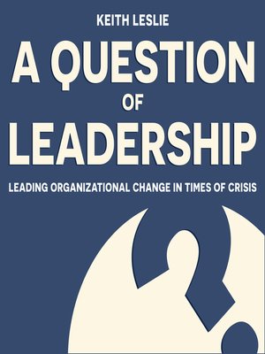 cover image of A Question of Leadership